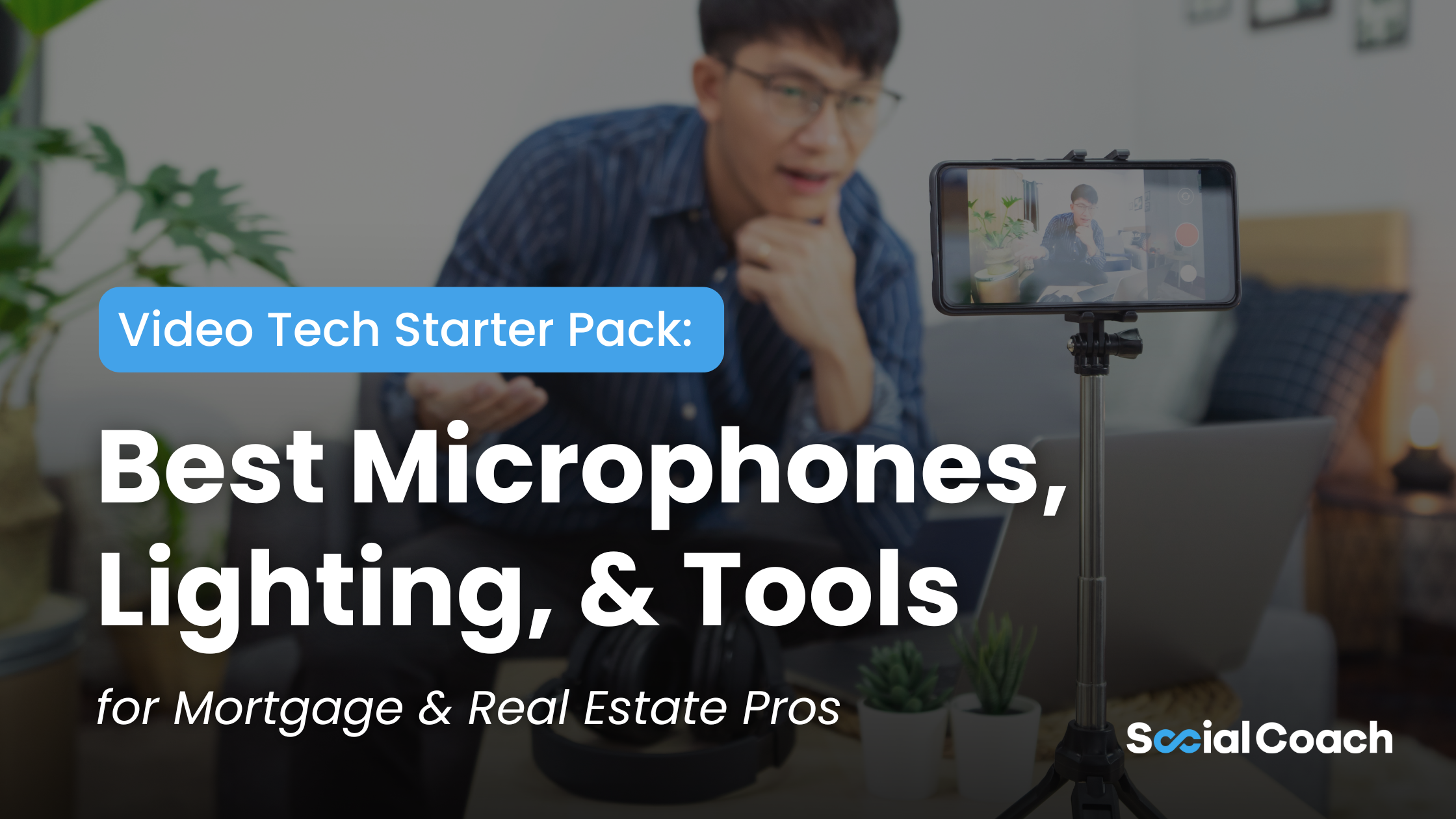 Best Microphones, Lighting, & Tools (Blog Banner) (2)