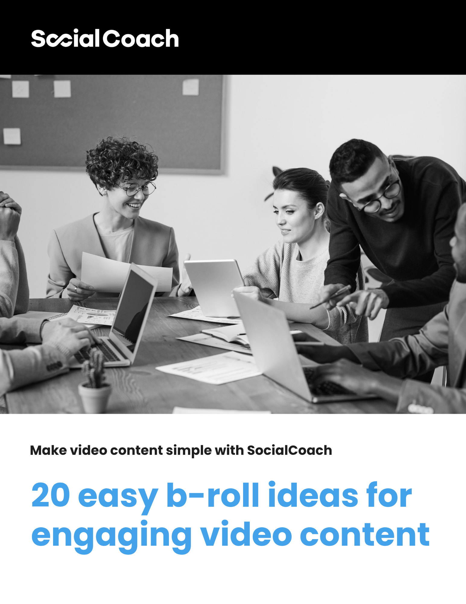 20 easy b-roll ideas for engaging video content