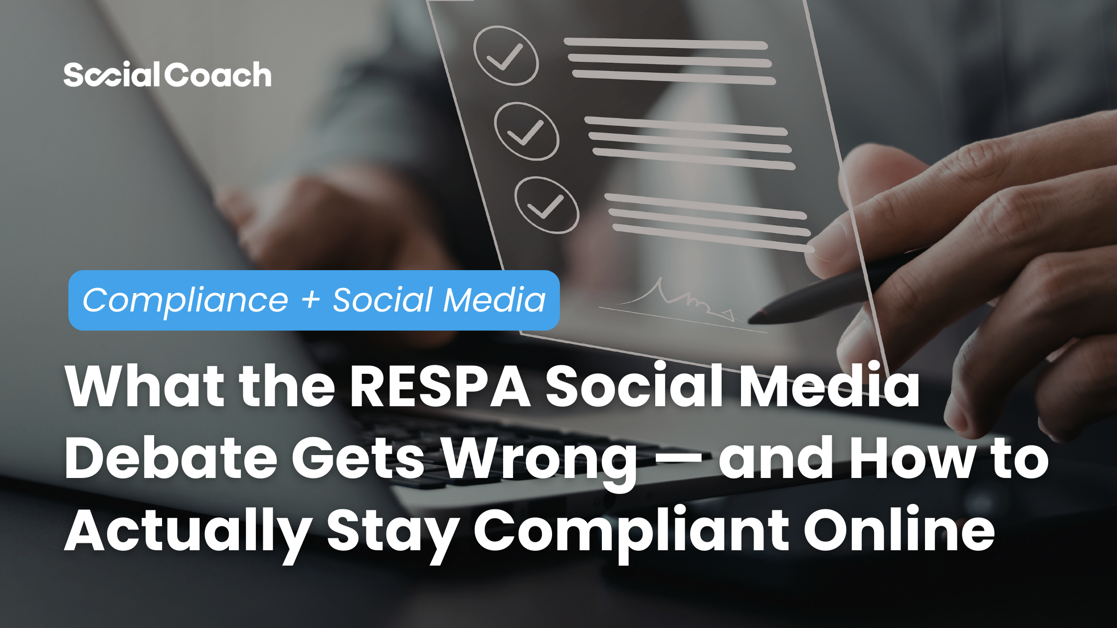 From Fear to Framework: What the RESPA Social Media Debate Gets Wrong — and How to Actually Stay Compliant Online ~ Compliance + Social Media ~  SocialCoach