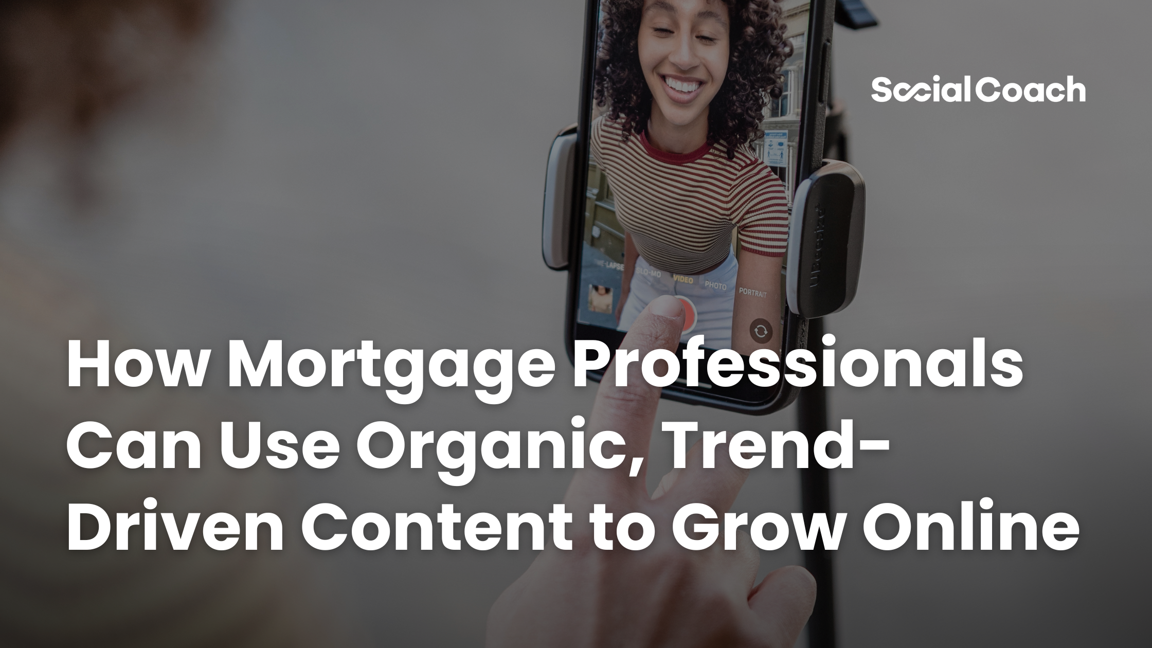 How Mortgage Professionals Can Use Organic, Trend-Driven Content to Grow Online